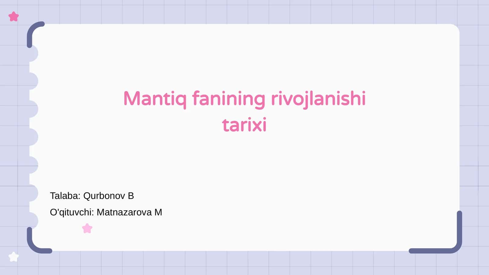 Mantiq fanining rivojlanishi tarixi 1