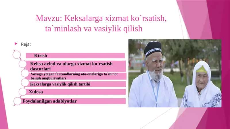 Keksalarga xizmat ko`rsatish,  ta`minlash va vasiylik qilish 1