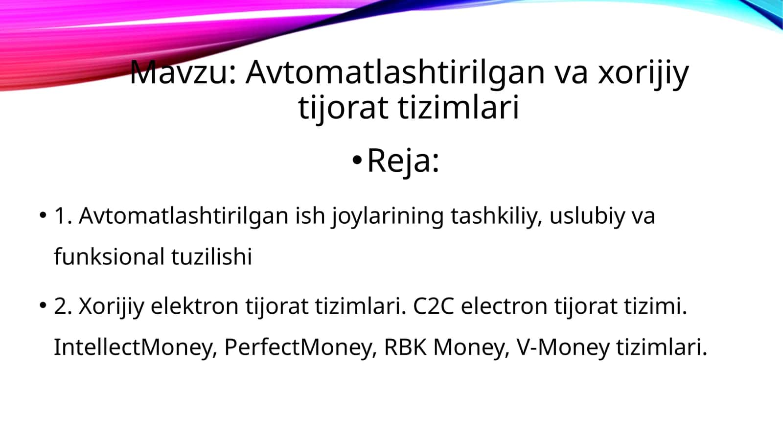 Avtomatlashtirilgan va xorijiy tijorat tizimlari 1