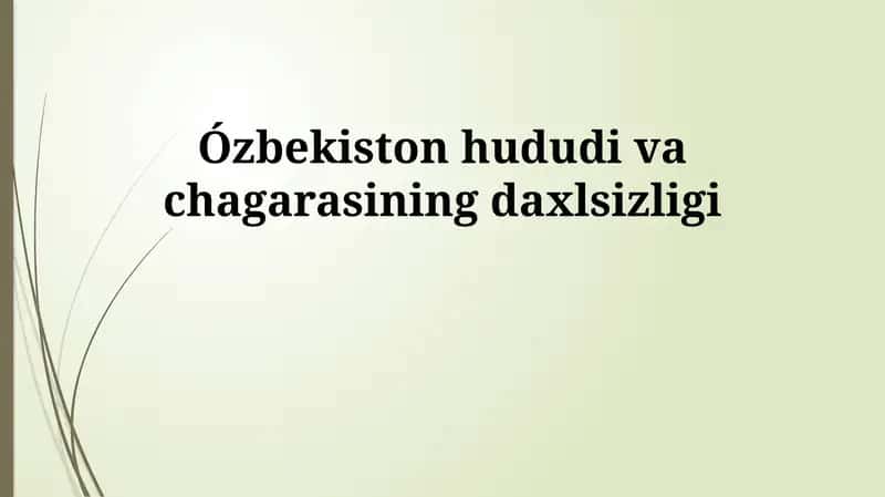 Oʻzbekiston hududi va chagarasining daxlsizligi 1