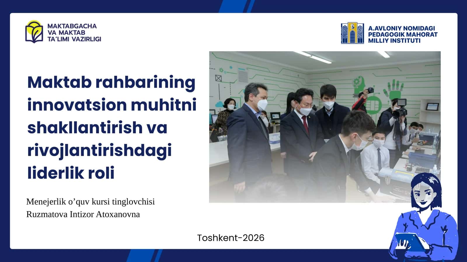 Maktab rahbarining innovatsion muhitni shakllantirish va rivojlantirishdagi liderlik roli 1