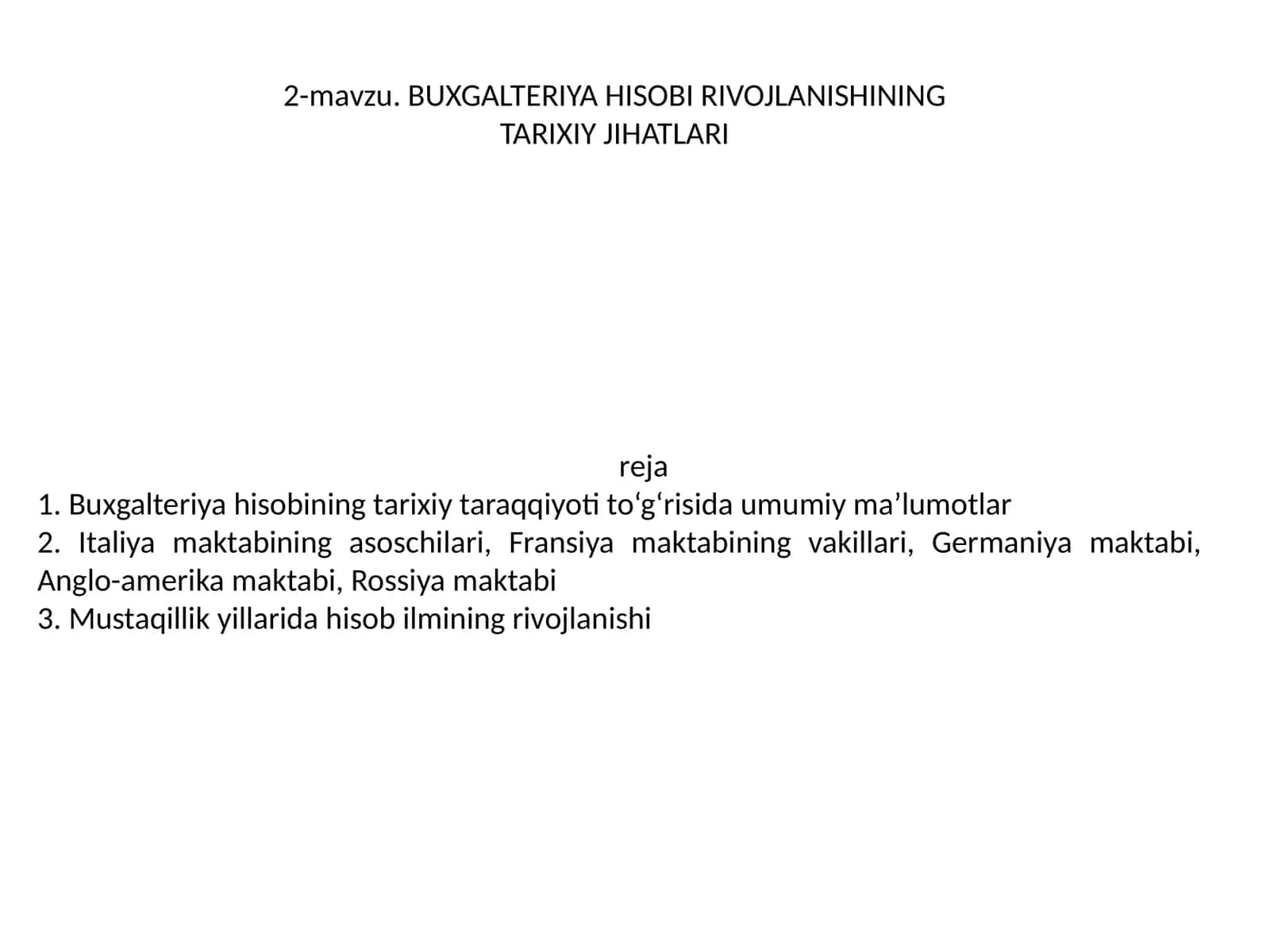 BUXGALTERIYA HISOBI RIVOJLANISHINING TARIXIY JIHATLARI 1