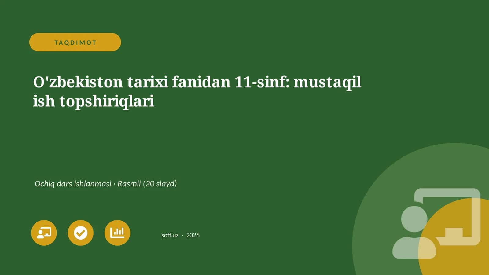 O'zbekiston tarixi fanidan 11-sinf: mustaqil ish topshiriqlari 1