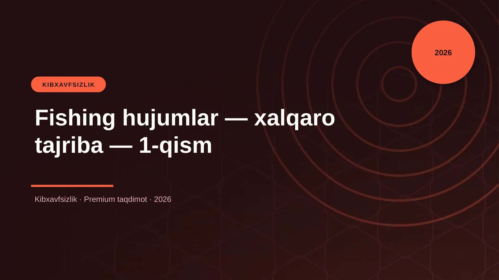 Fishing hujumlar — xalqaro tajriba — 1-qism 1