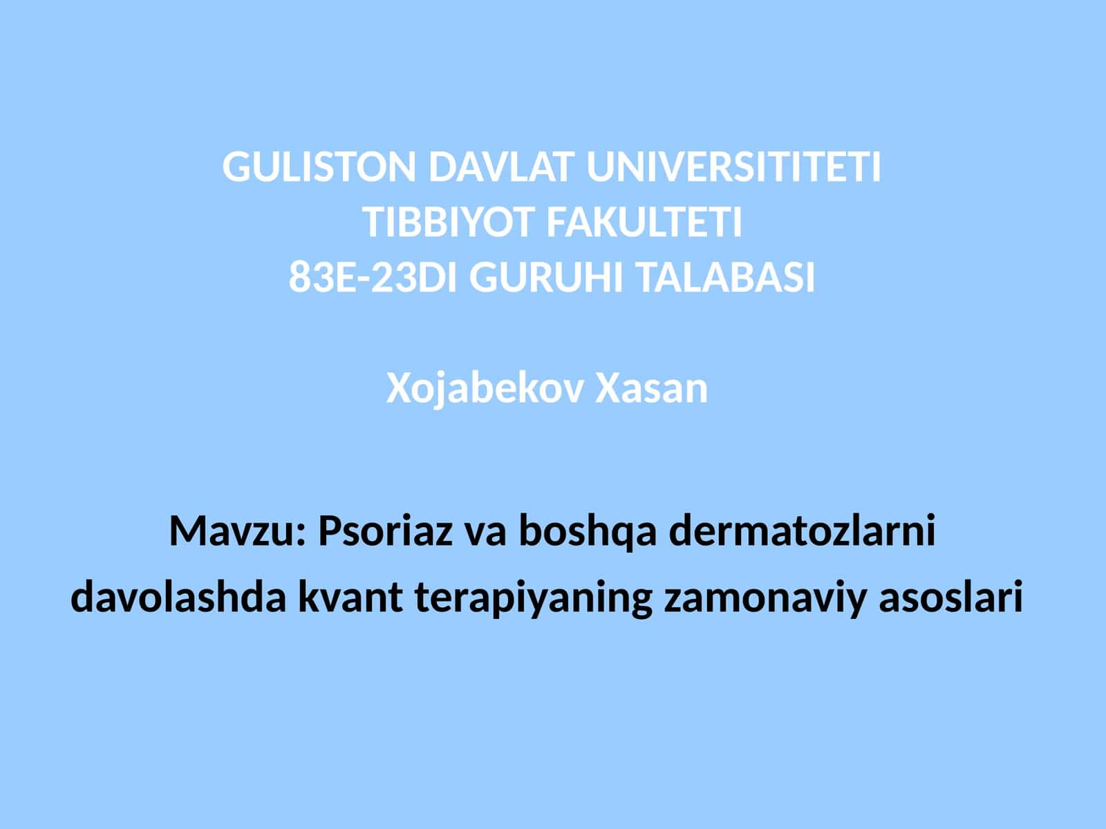 Psoriaz va boshqa dermatozlarni davolashda kvant terapiyaning zamonaviy asoslari 1