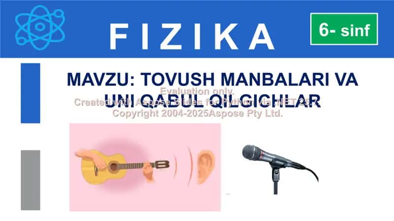 Tovush manbalari va uni qabul qilgichlar 1