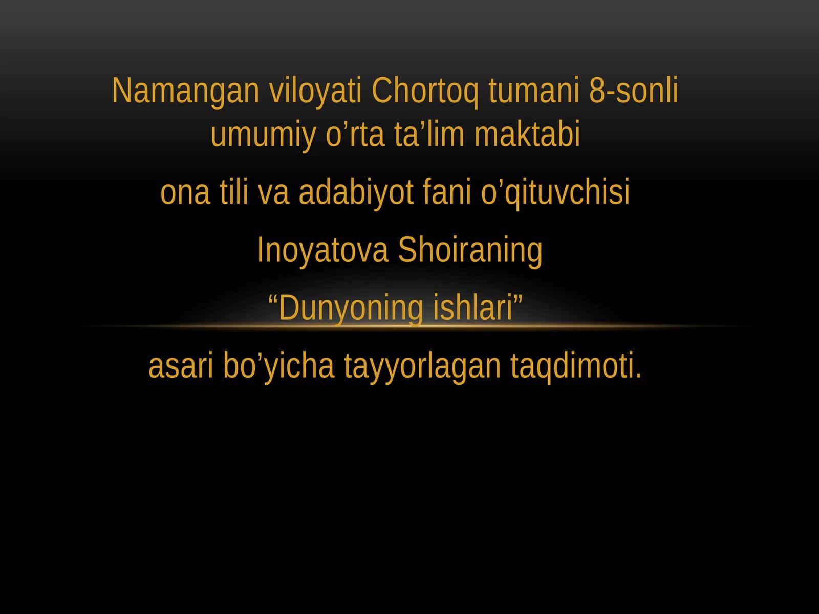 Dunyoning ishlari 1