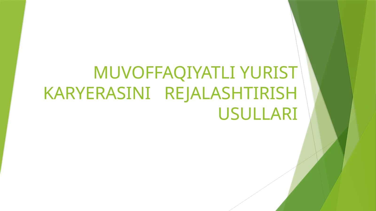 MUVOFFAQIYATLI YURIST KARYERASINI   REJALASHTIRISH USULLARI 1