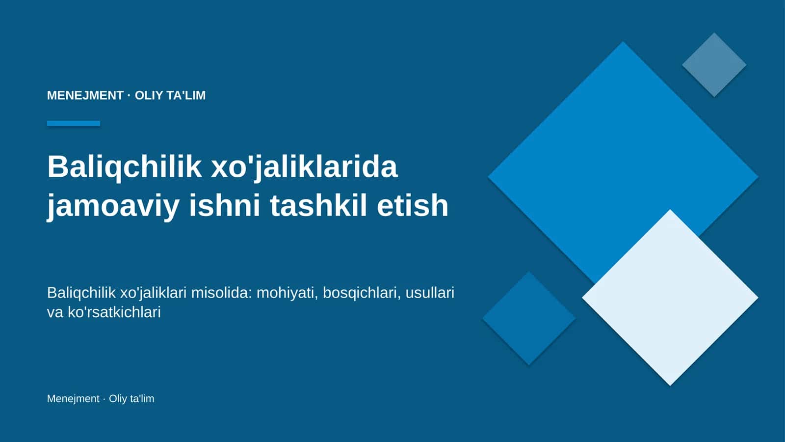 baliqchilik xo'jaliklarida jamoaviy ishni tashkil etish 2240 1