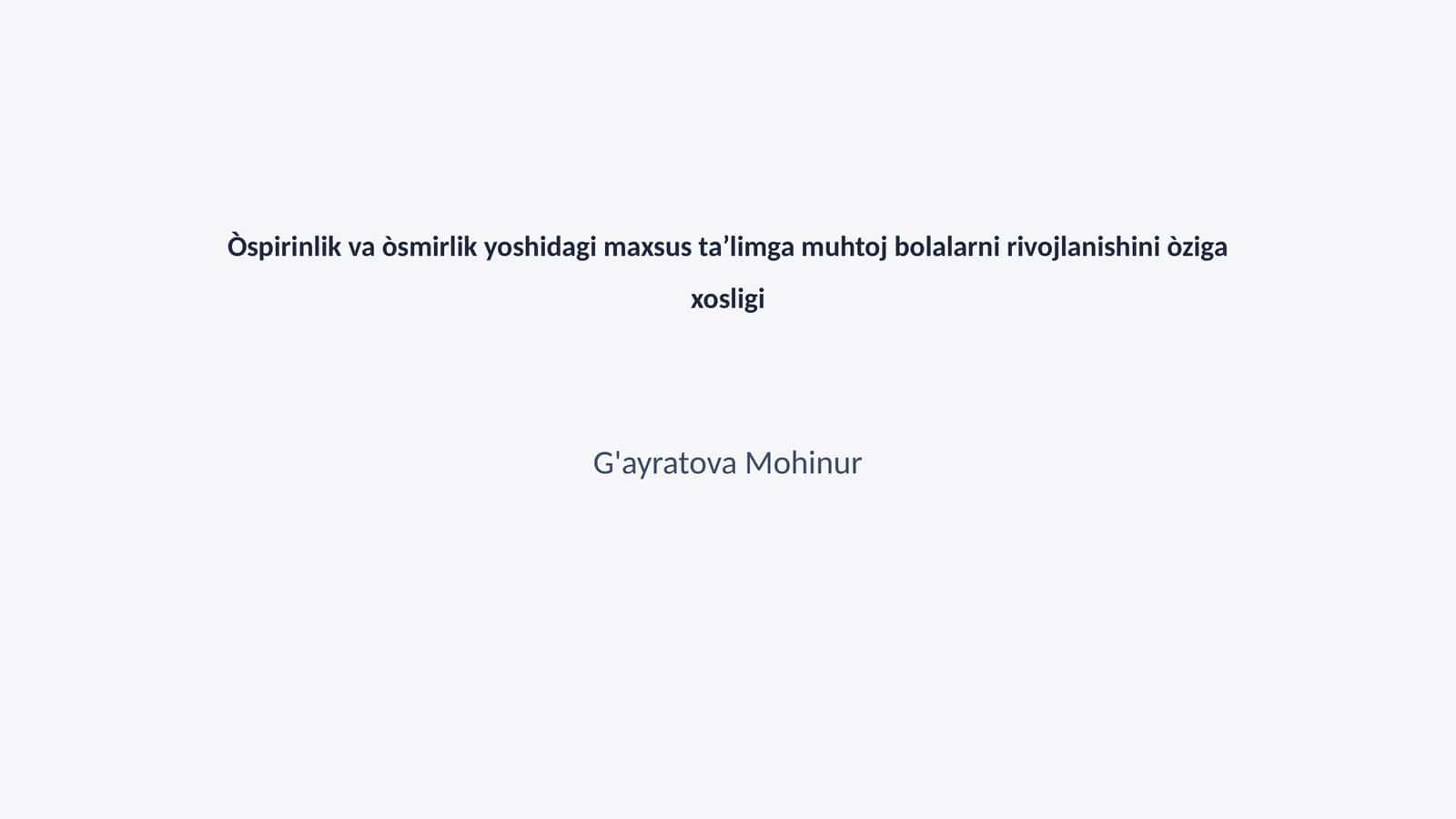 Maxsus taʼlim tushunchasi va ahamiyati 1