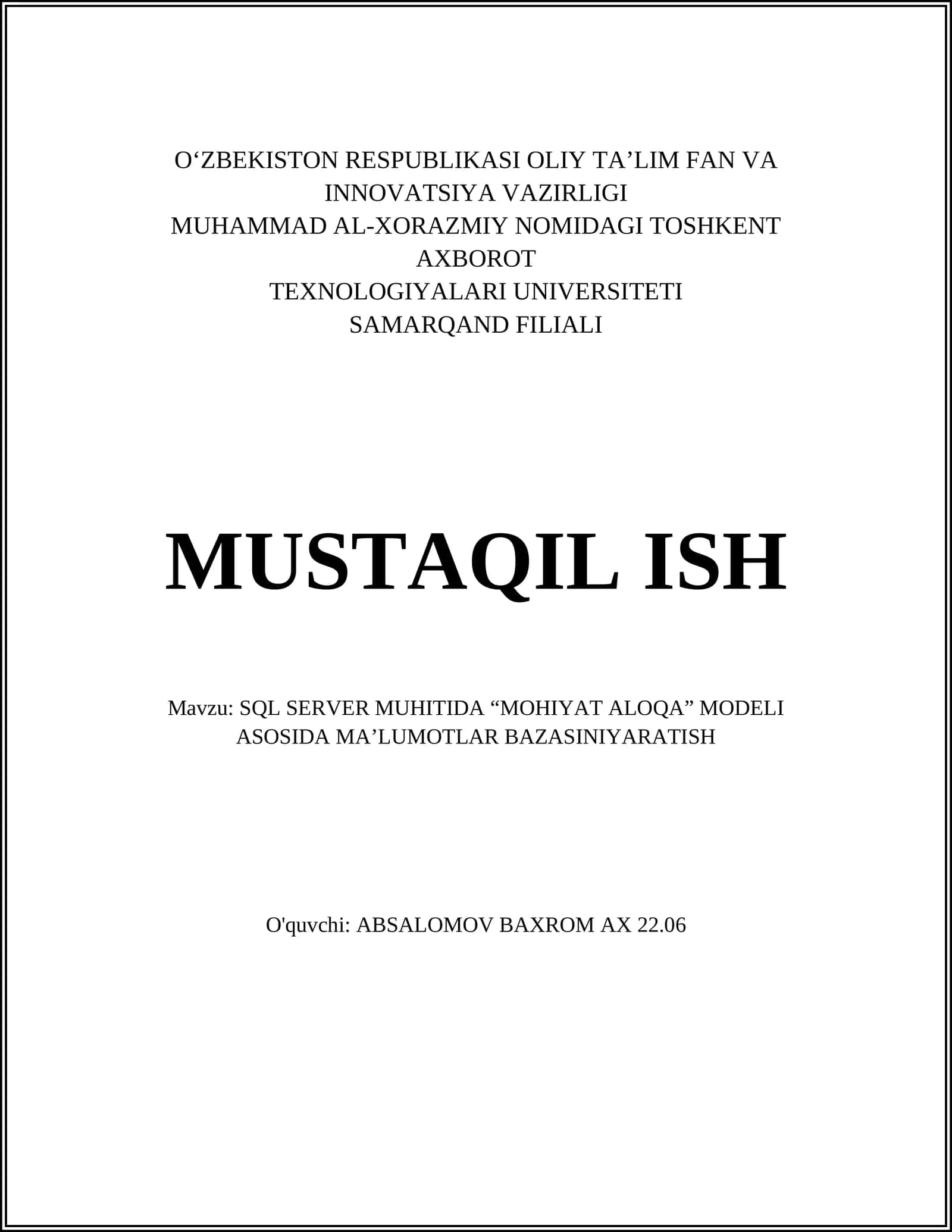 SQL SERVER MUHITIDA “MOHIYAT ALOQA” MODELI ASOSIDA MA’LUMOTLAR BAZASINIYARATISH 1