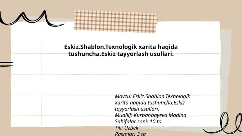 Eskiz.Shablon.Texnologik xarita haqida tushuncha 1