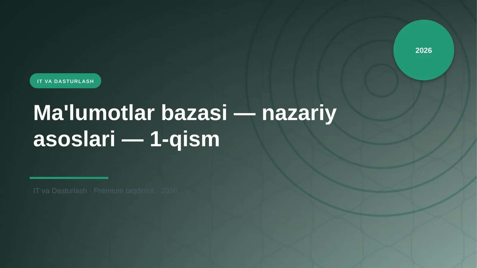 Ma'lumotlar bazasi — nazariy asoslari — 1-qism 1