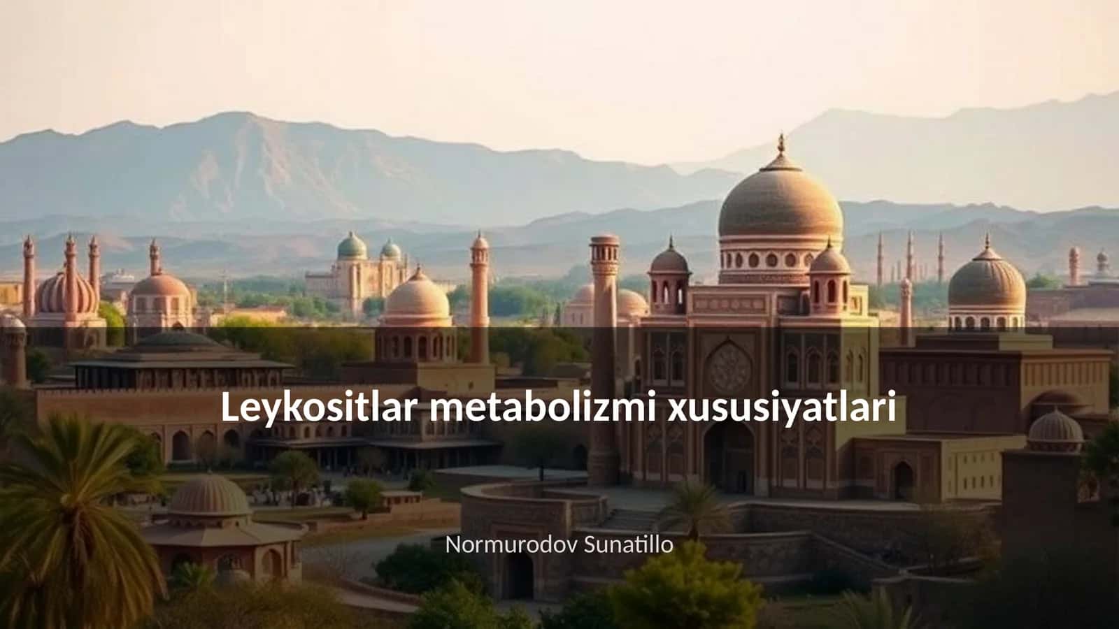 Leykositlar metabolizmi xususiyatlari 1