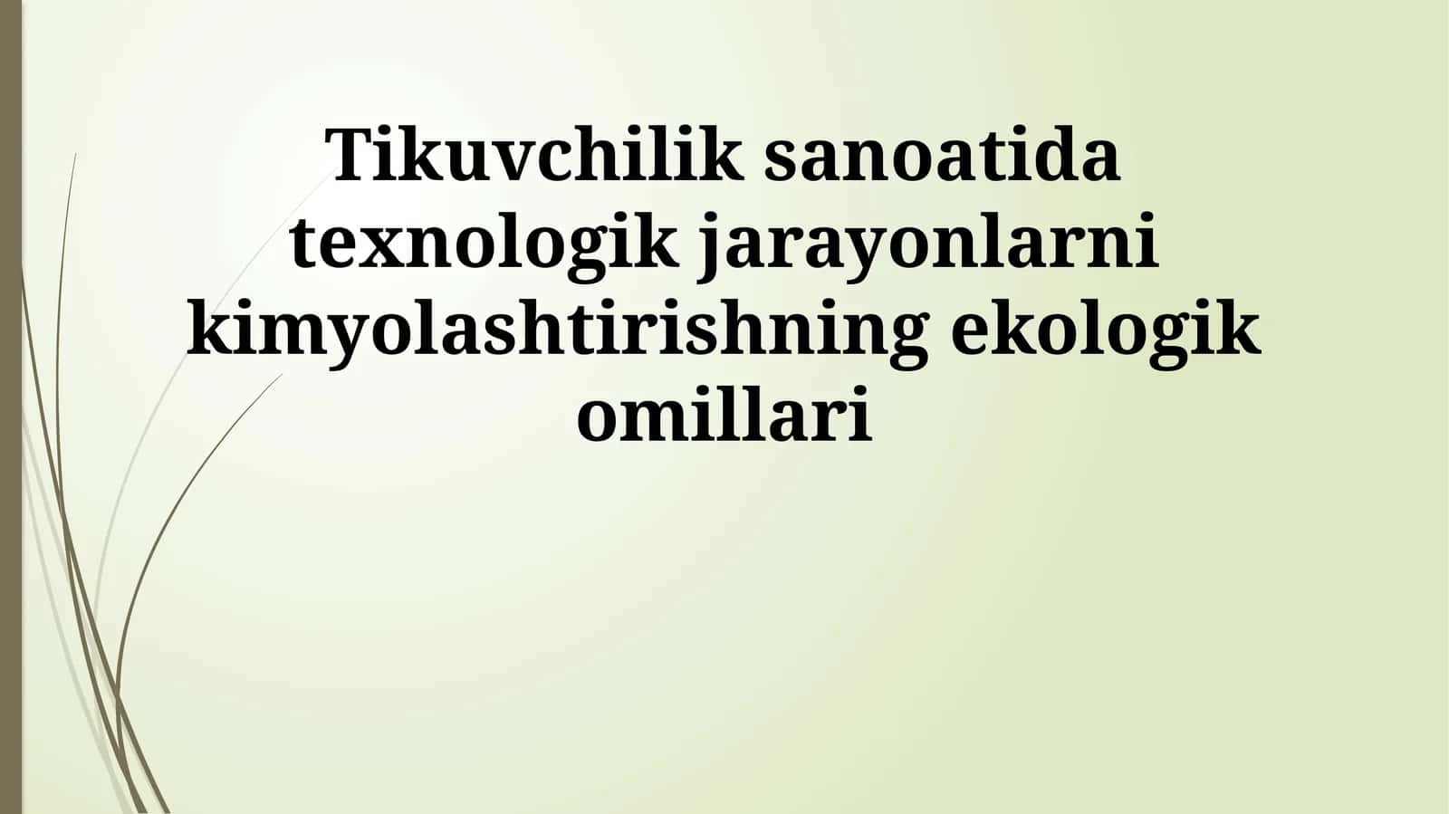 Tikuvchilik sanoatida texnologik jarayonlarni kimyolashtirishning ekologik omillari 1