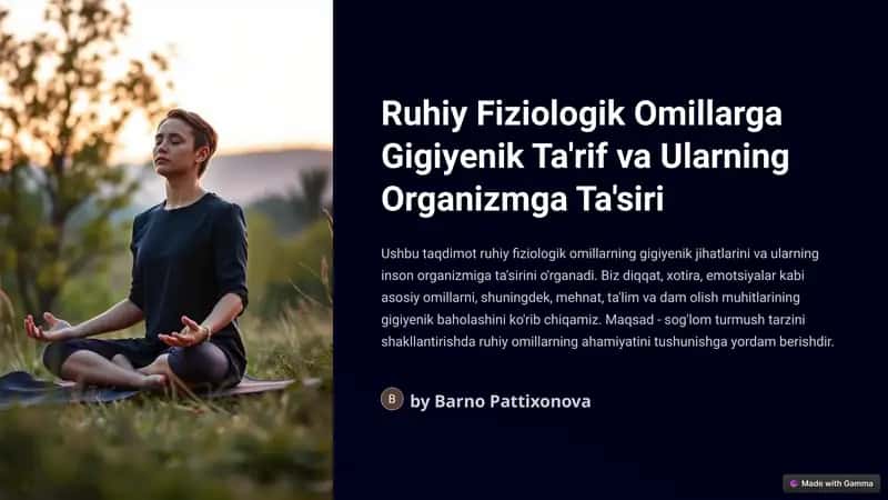 Ruhiy Fiziologik Omillarga Gigiyenik Ta'rif va Ularning Organizmga Ta'siri 1