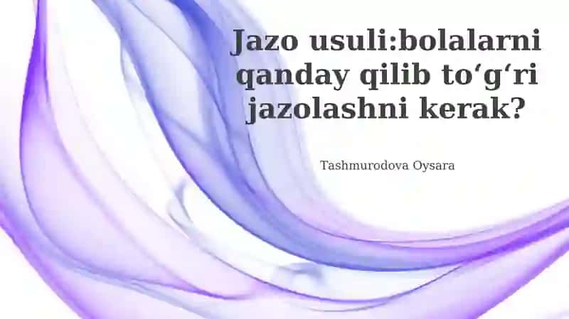 Jazoning maqsadlari va turlari