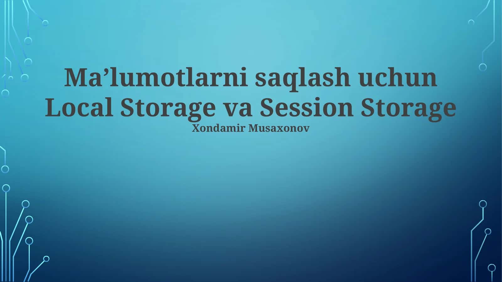 Mahalliy saqlash va sessiya omborlari 1