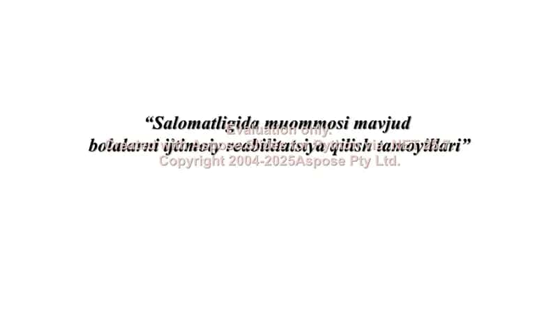 Salomatligida muommosi bor bolalarni ijtimoiy reabilitatsiya qilish tamoyillari 1