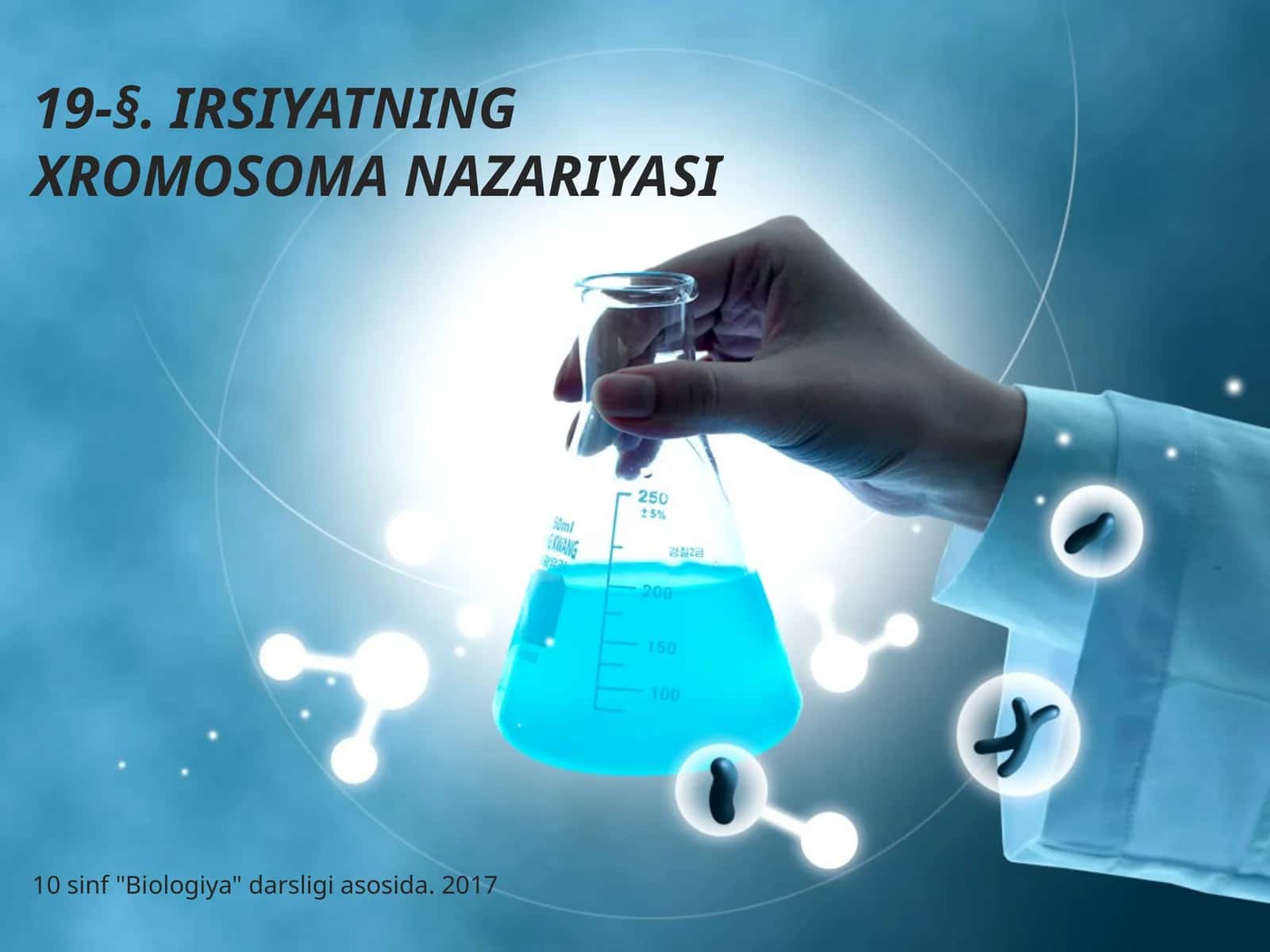 IRSIYATNING XROMOSOMA NAZARIYASI 1