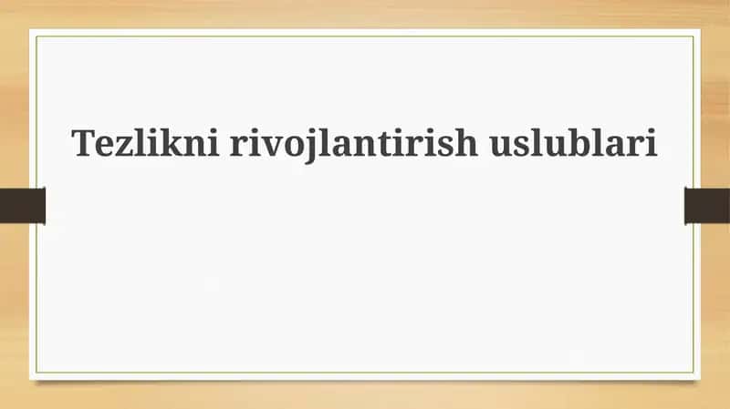 Tezliknirivojlantirishuslublari 1
