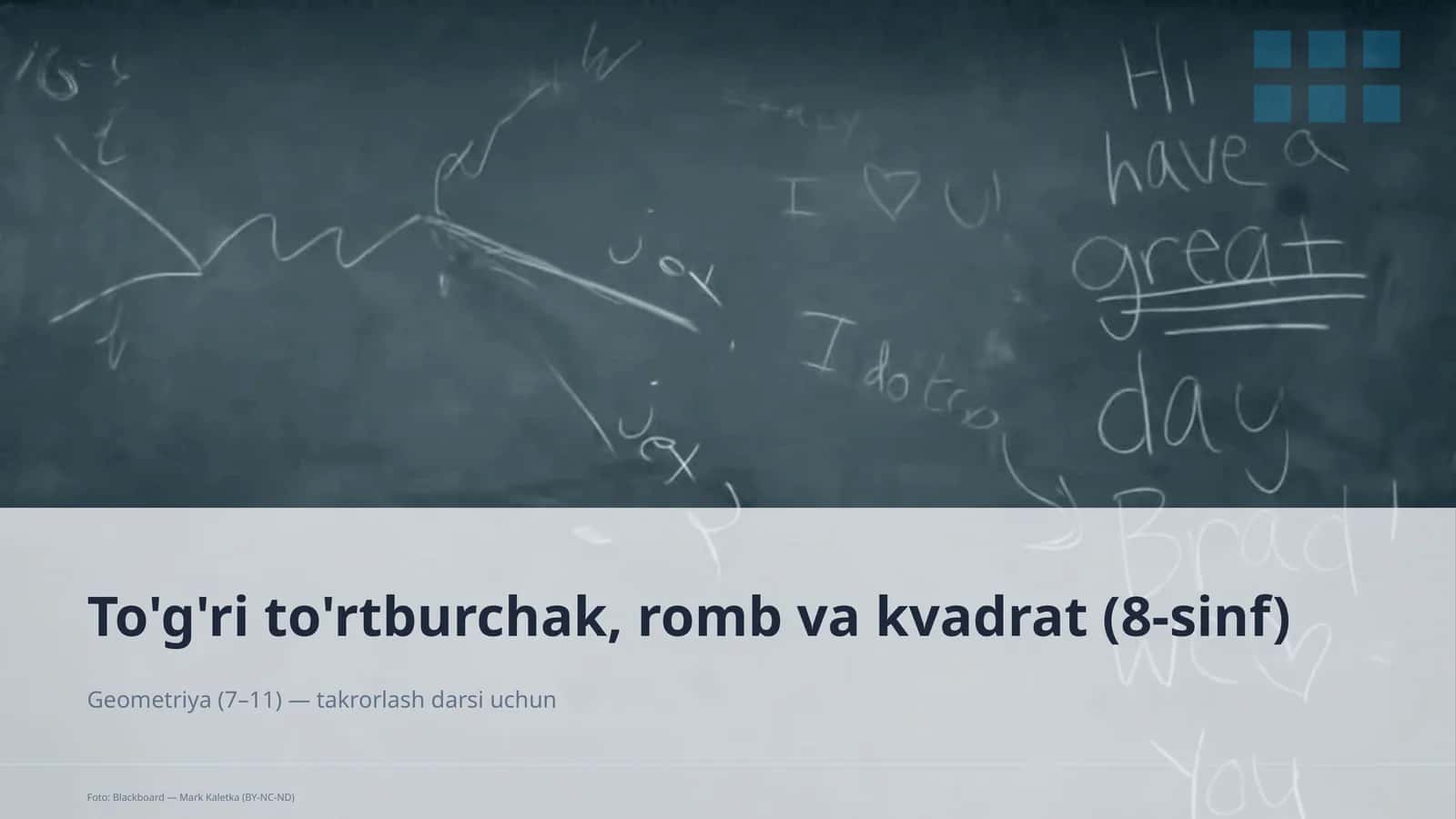 To'g'ri to'rtburchak, romb va kvadrat (8-sinf) 1
