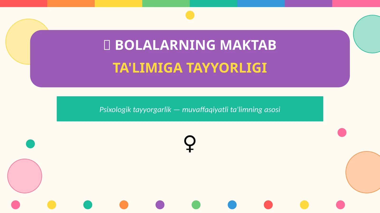 BOLALARNING MAKTAB TA'LIMIGA TAYYORLIGI 1