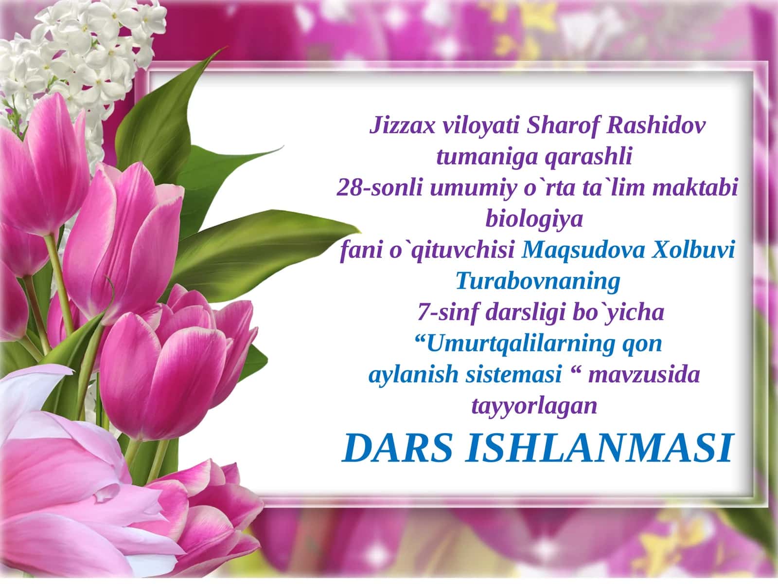 7-sinf Biologiya fanidan Umurtqalilarning qon aylanish sistemasi ochiq dars ishlanma 1