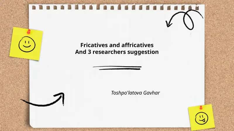 Fricatives and Affricatives 1