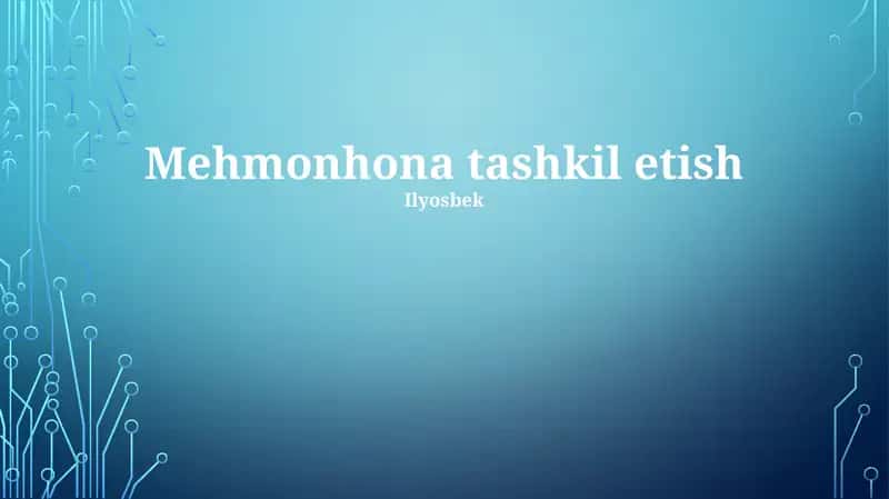 Mehmonhona tashkil etish 1