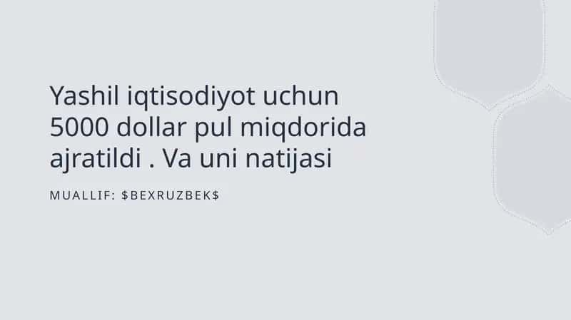 Yashil iqtisodiyot uchun mablag' ajratilishi 1
