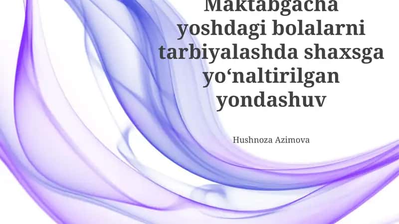 Shaxsga yo'naltirilgan yondashuv 1