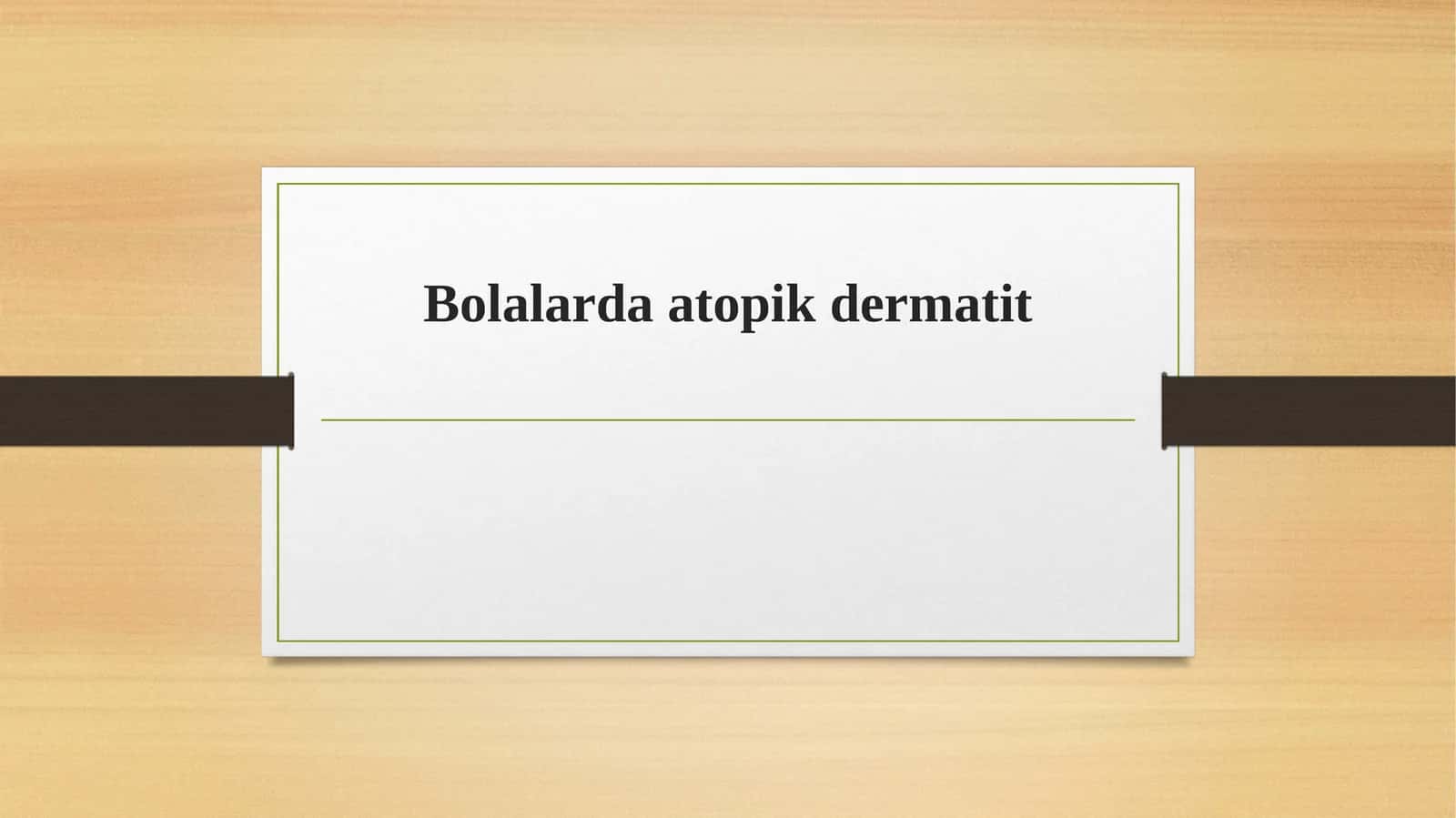 Bolalarda atopik dermatit 1