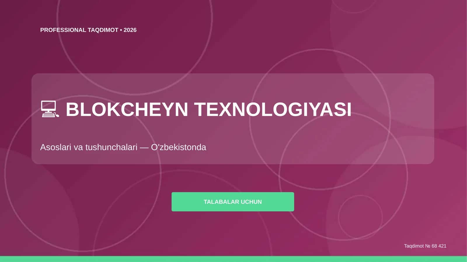 Blokcheyn texnologiyasi: asoslari va tushunchalari (O'zbekistonda) [talabalar uchun] 1