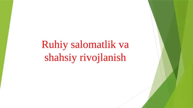 Ruhiy salomatlik va shaxsiy rivojlanish 1