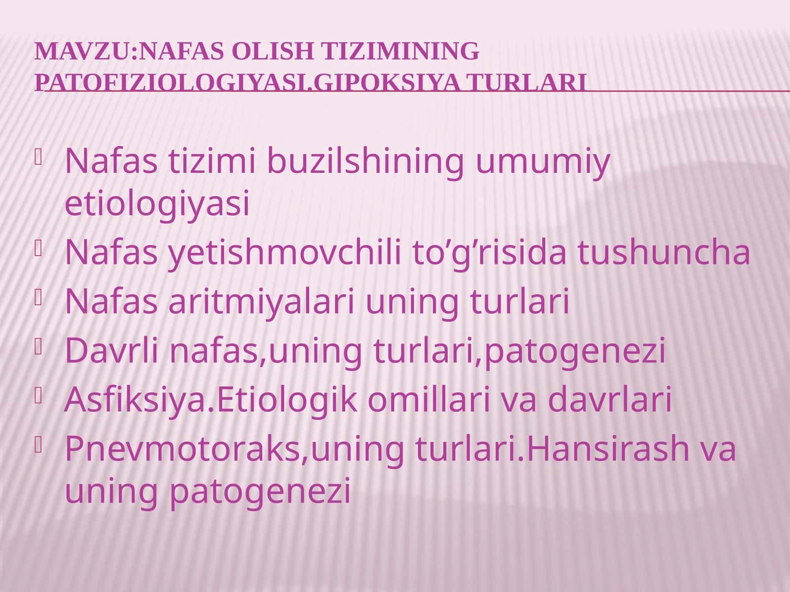 nafas olish tizimining patofiziologiyasi.Gipoksiyaturlari 1