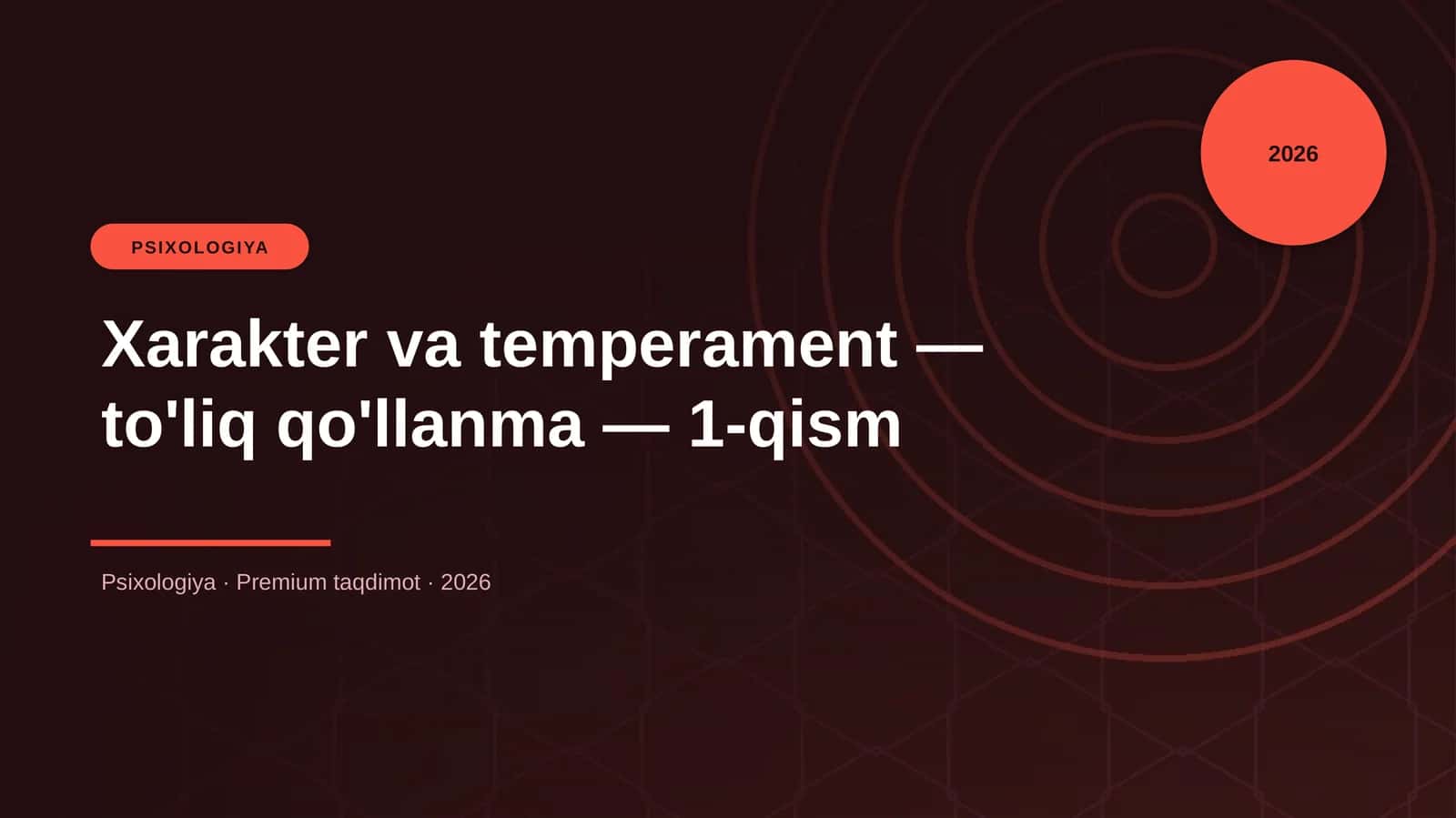 Xarakter va temperament — to'liq qo'llanma — 1-qism 1