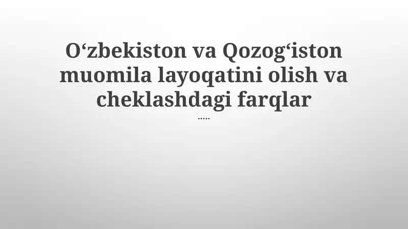 Litsenziyalash Tartibi O'zbekiston va Qozog'iston 1