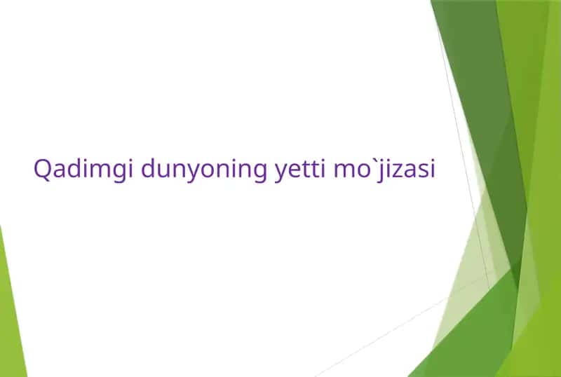 Qadimgi dunyoning yettimo'jizasi 1