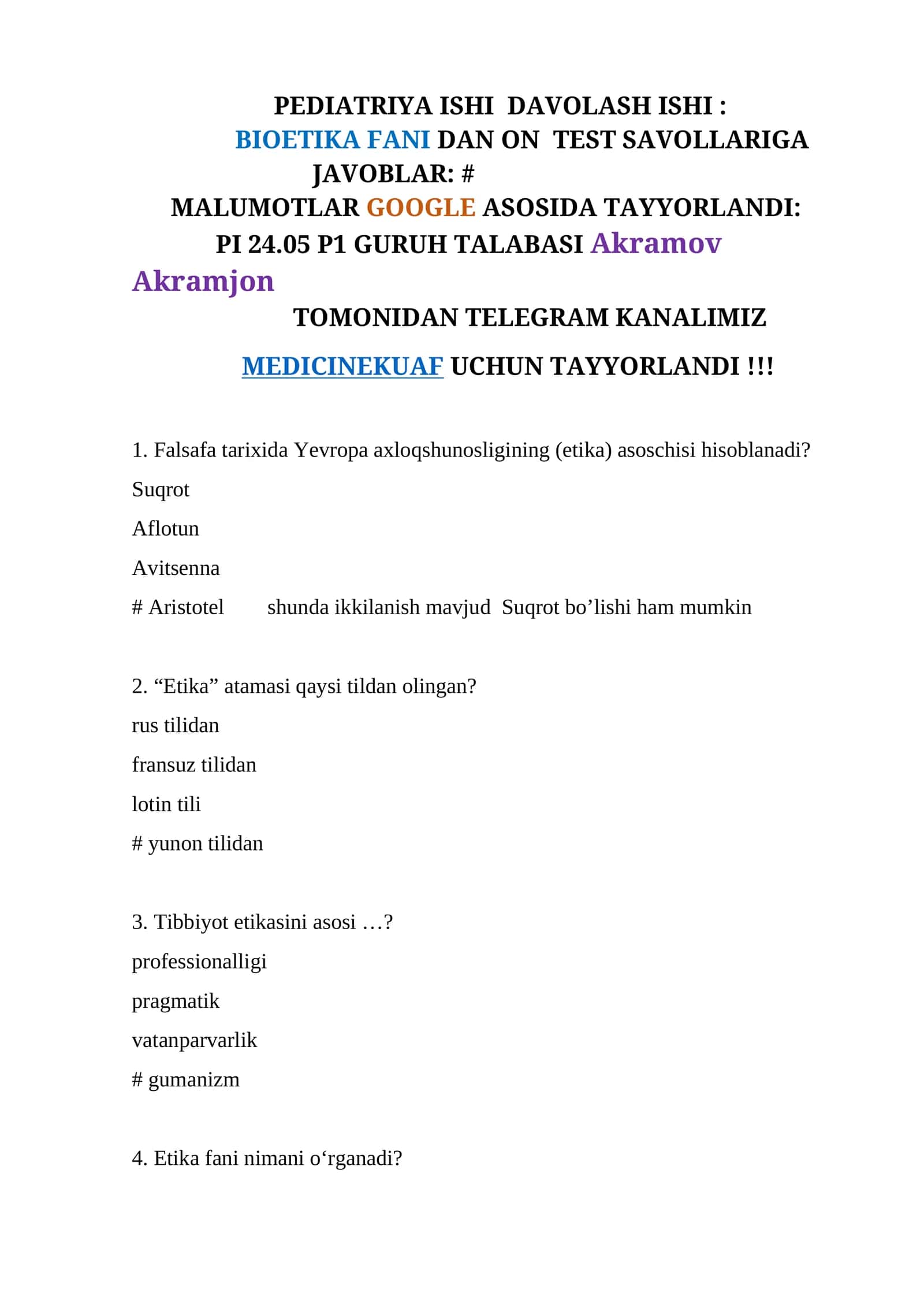 PEDIATRIYA ISHI DAVOLASH ISHI: BIOETIKA FANI DAN ON TEST SAVOLLARIGA JAVOBLAR 1