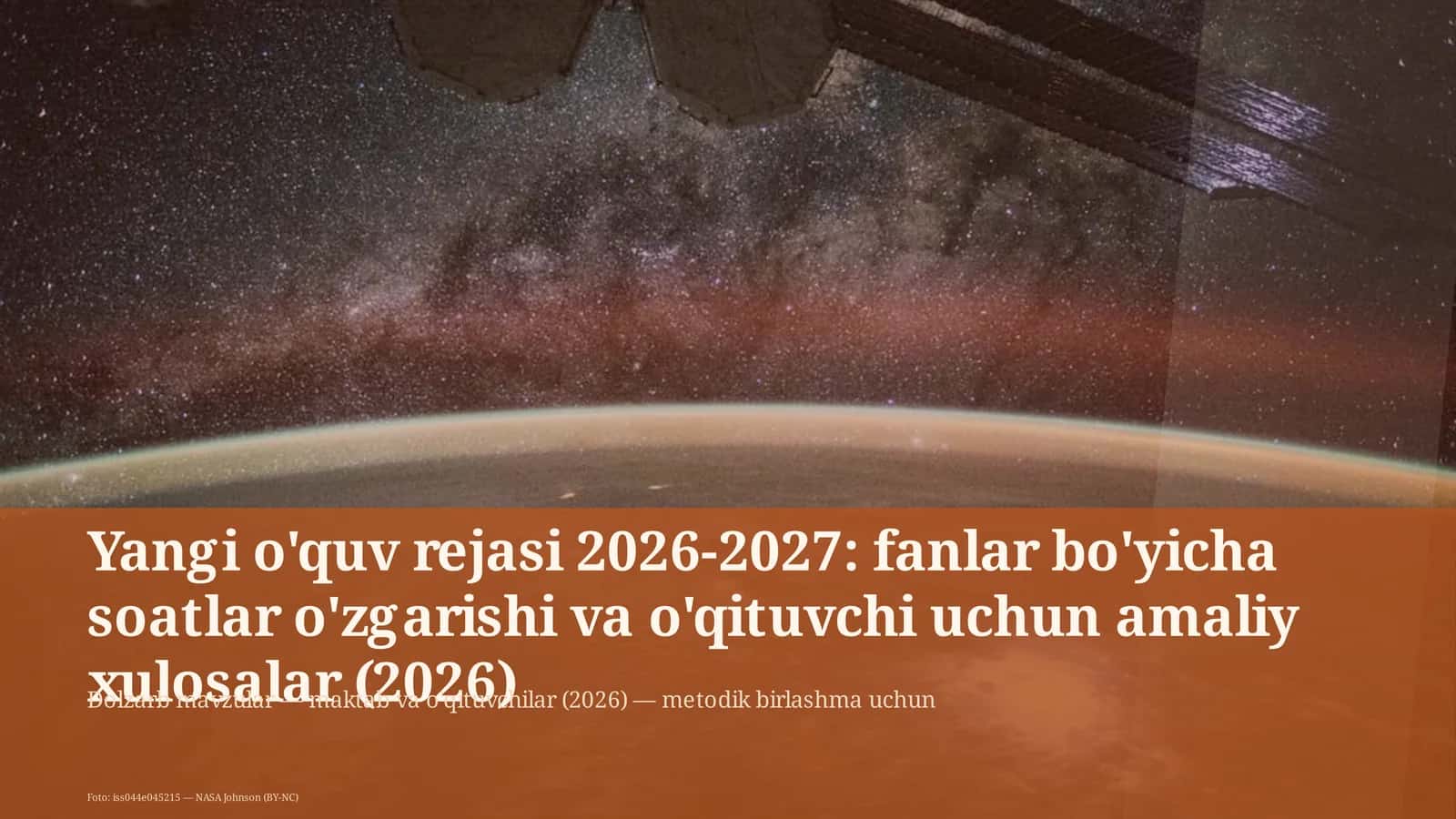 Yangi o'quv rejasi 2026-2027: fanlar bo'yicha soatlar o'zgarishi va o'qituvchi uchun amaliy xulosalar 1
