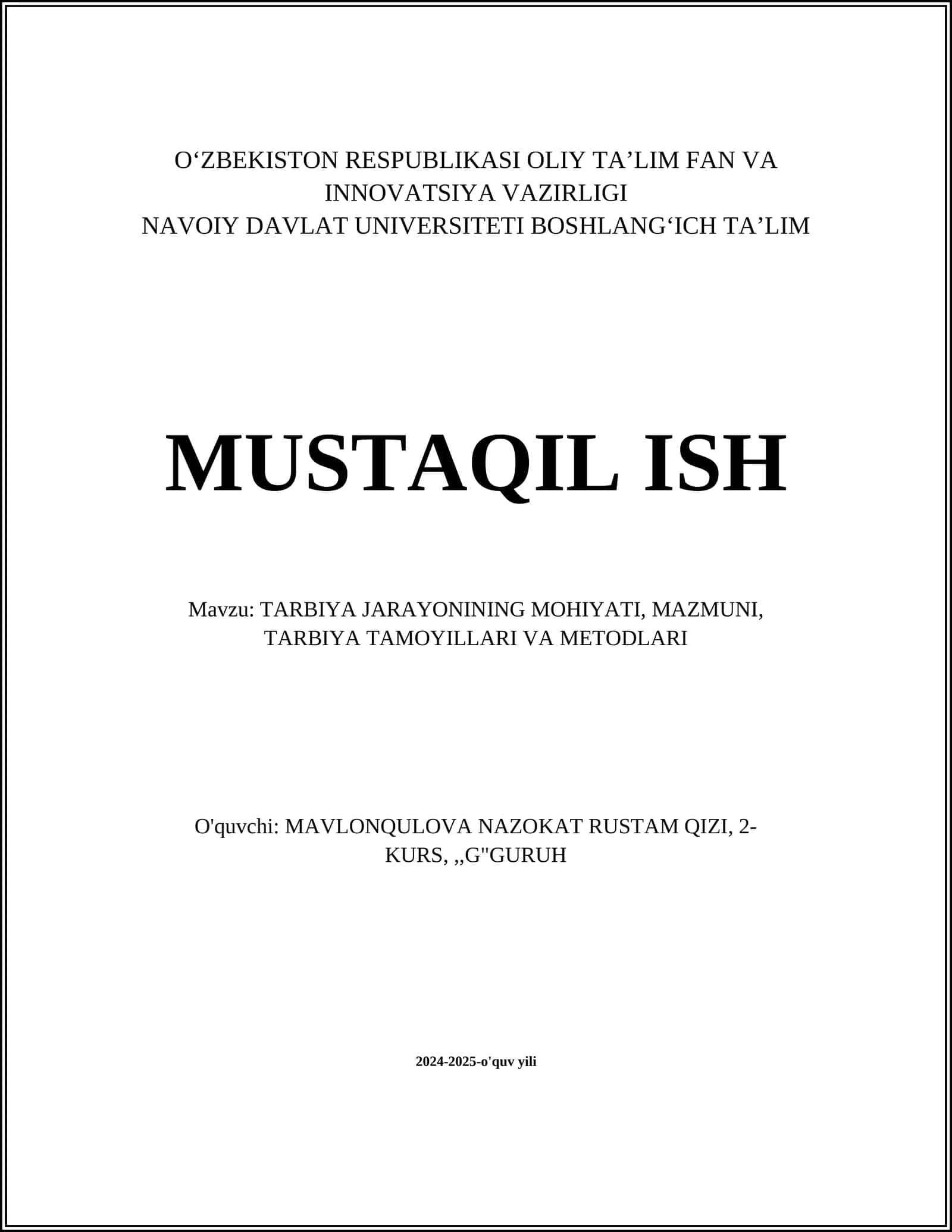 TARBIYA JARAYONINING MOHIYATI, MAZMUNI, TARBIYA TAMOYILLARI VA METODLARI 1