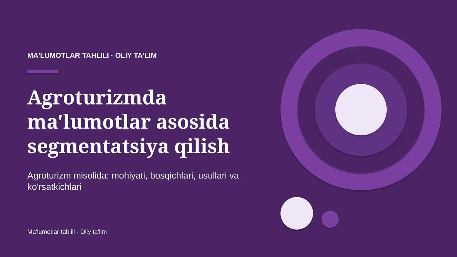 Agroturizmda ma'lumotlar asosida segmentatsiya qilish 1