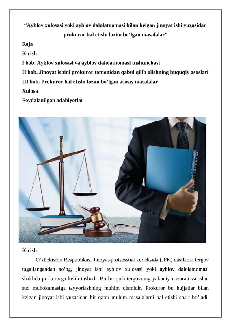 Ayblov xulosasi va ayblov dalolatnomasi bilan kelgan jinoyat ishi yuzasidan prokuror hal etishi lozim bo'lgan masalalar 1