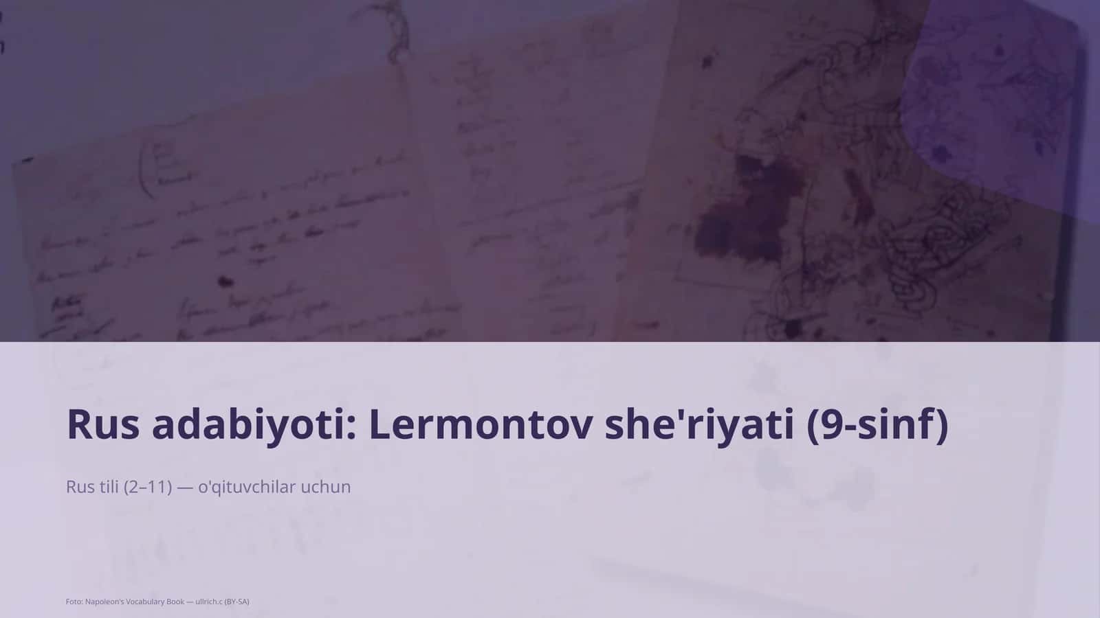 Rus adabiyoti: Lermontov she'riyati (9-sinf) 1