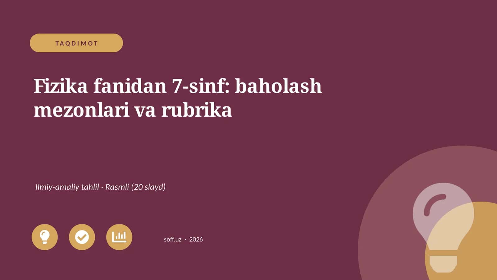 Fizika fanidan 7-sinf: baholash mezonlari va rubrika 1