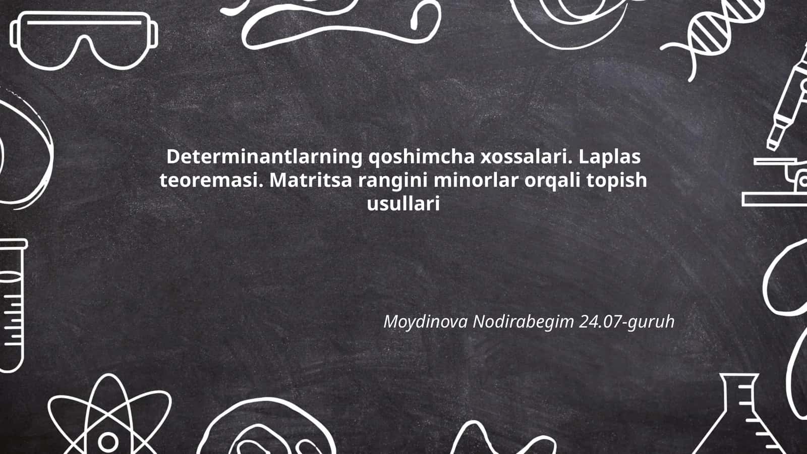 Determinantlarning qoshimcha xossalari 1