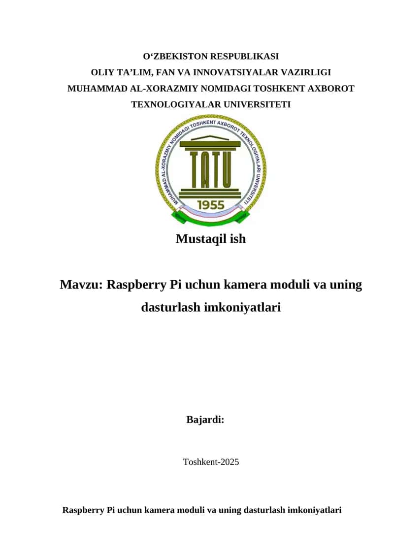 Raspberry Pi uchun kamera moduli va uning dasturlash imkoniyatlari 1