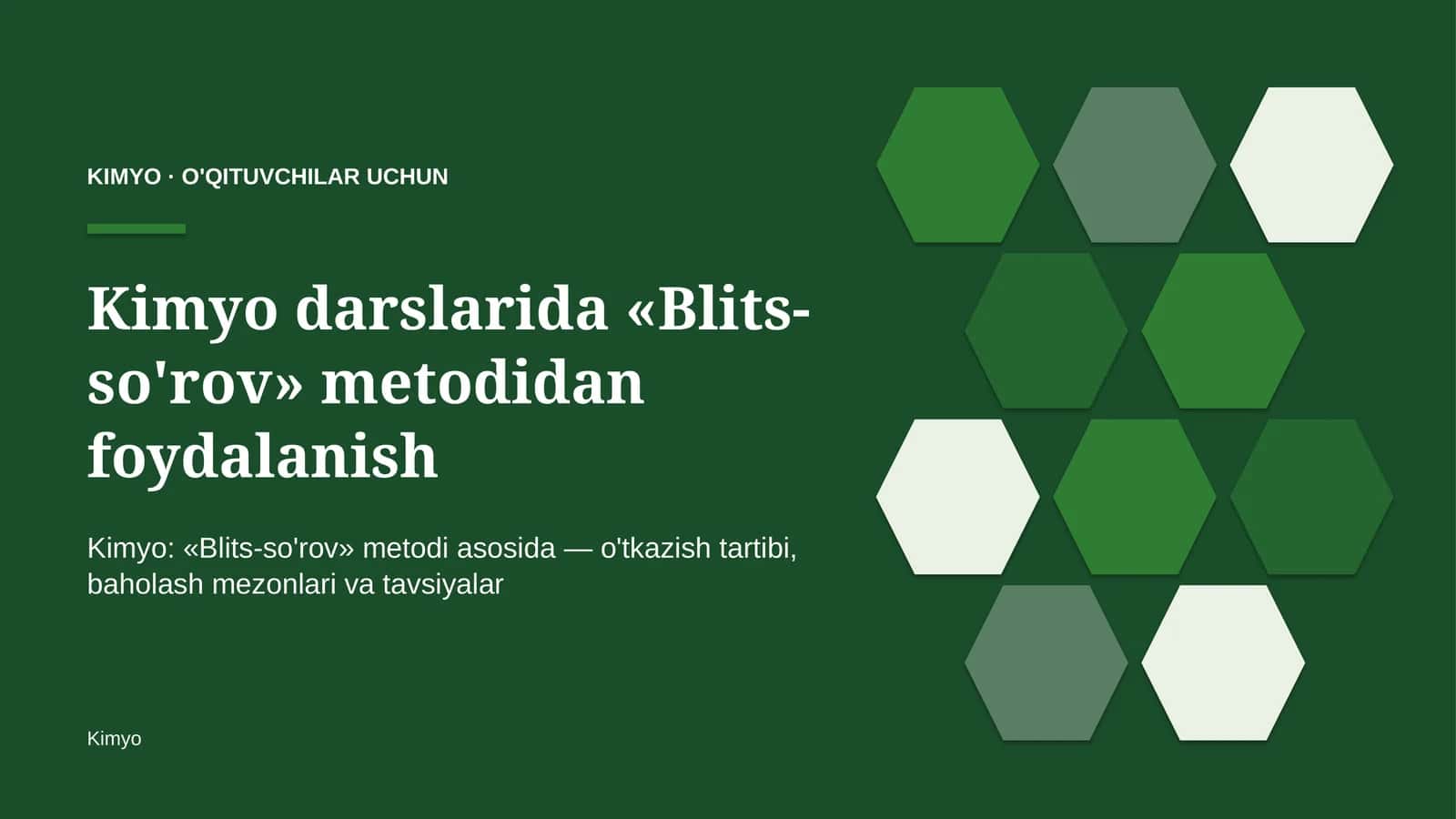 kimyo darslarida blits so'rov metodidan foydalanish 1346 1