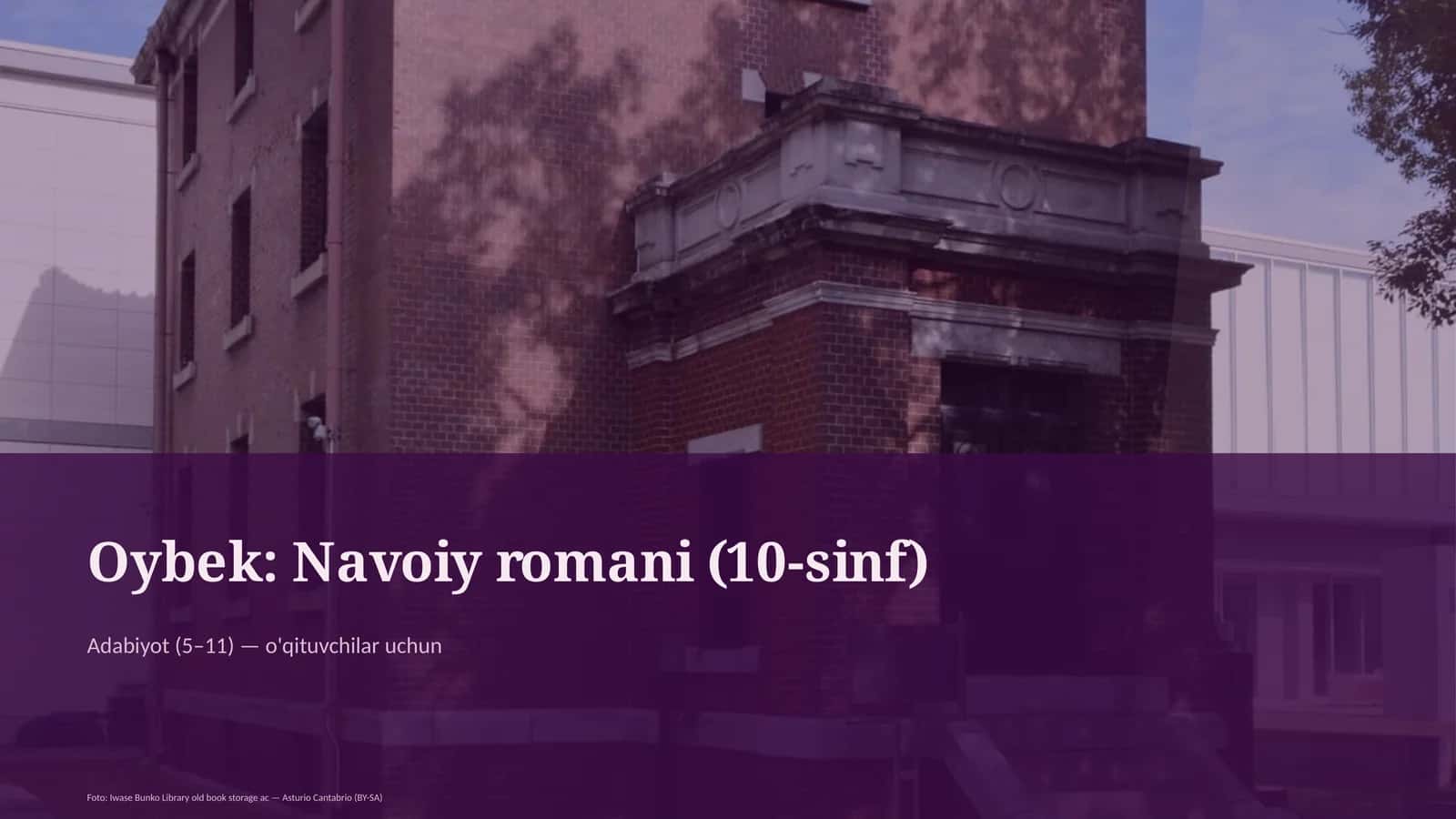 Oybek: Navoiy romani (10-sinf) 1